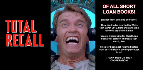 Total Recall - of all "Short Loan"/textbooks: before 11 March 2015, 9 pm