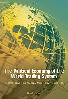 Cover of The Political Economy of the World Trading System Third Edition Bernard M. Hoekman and Michel M. Kostecki 