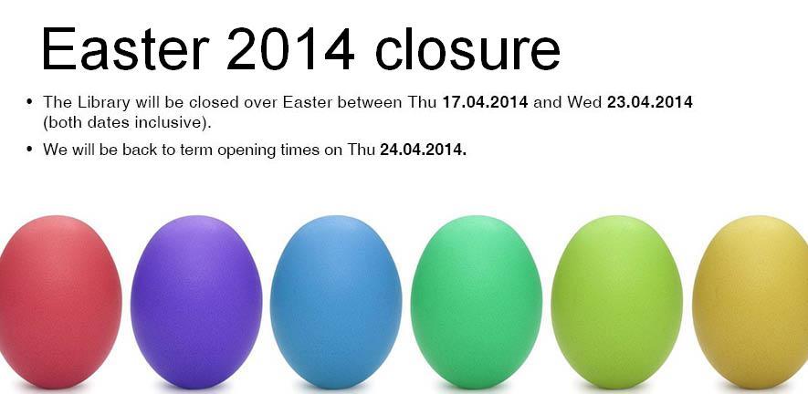 Easter 2014 closure